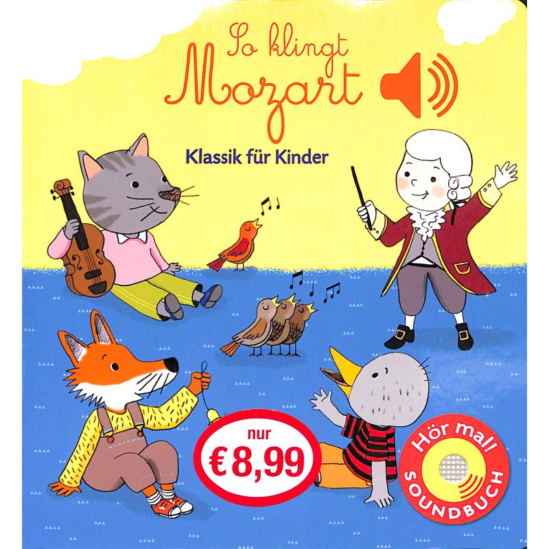 So klingt Mozart So klingt Mozart
