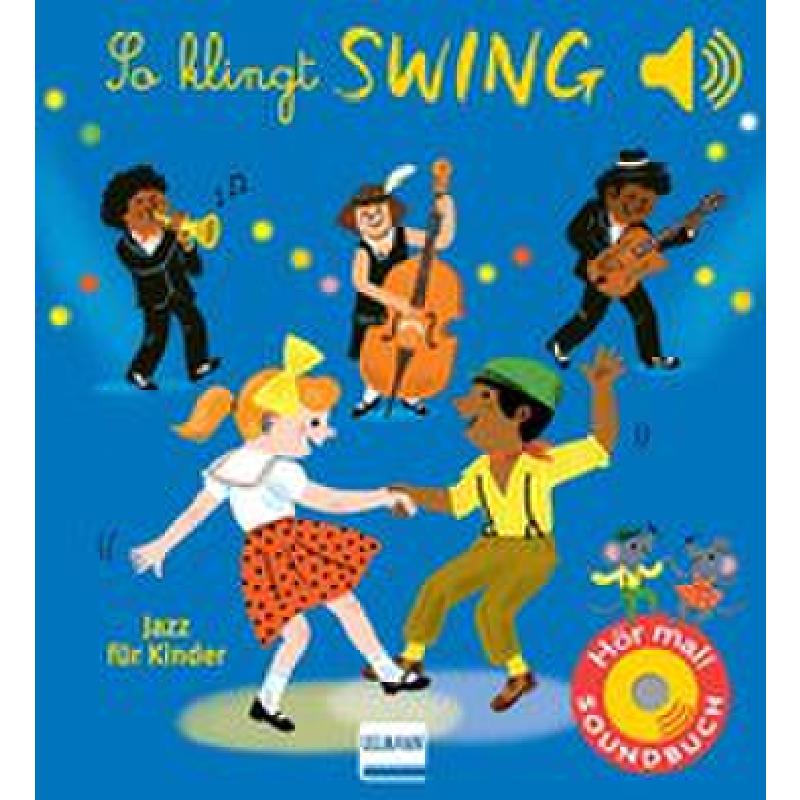 So klingt Swing So klingt Swing