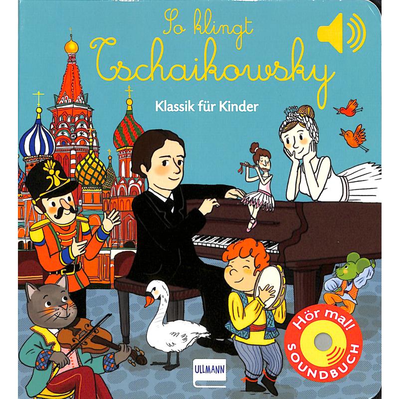 So klingt Tschaikowsky
