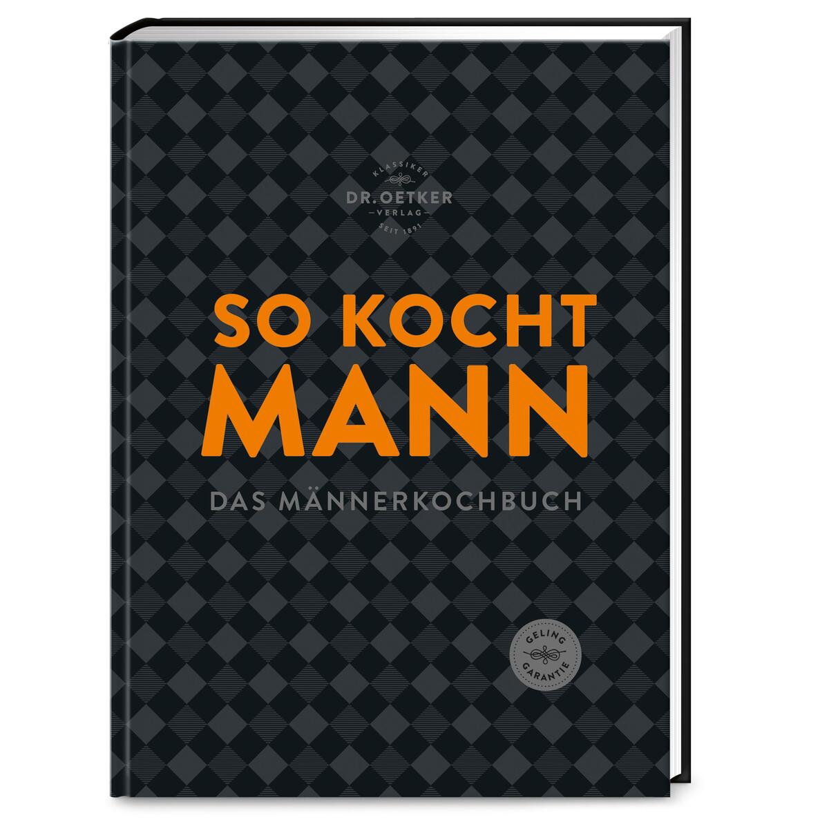 So kocht Mann So kocht Mann von Dr. Oetker Verlag