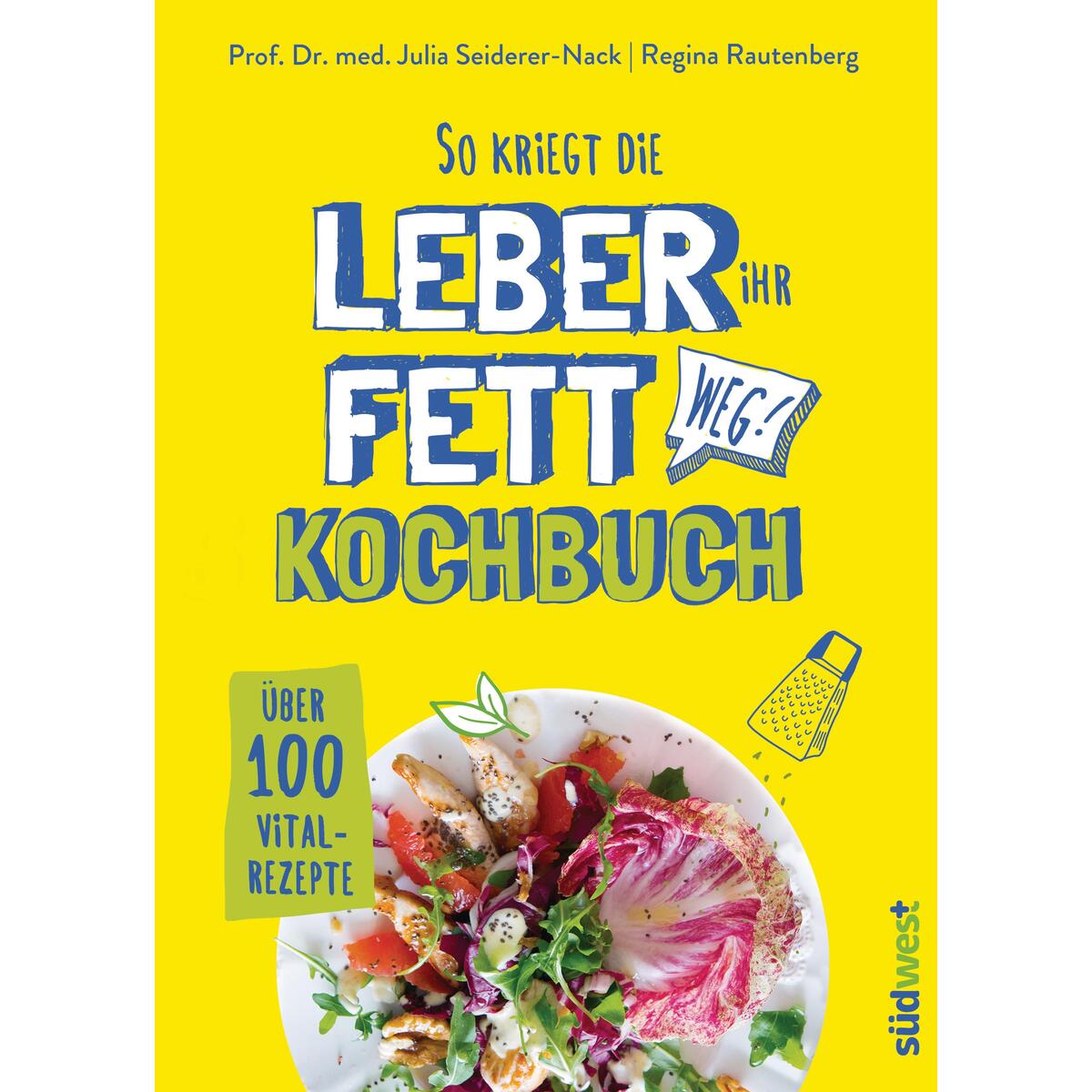 So kriegt die Leber ihr Fett weg! von Südwest Verlag