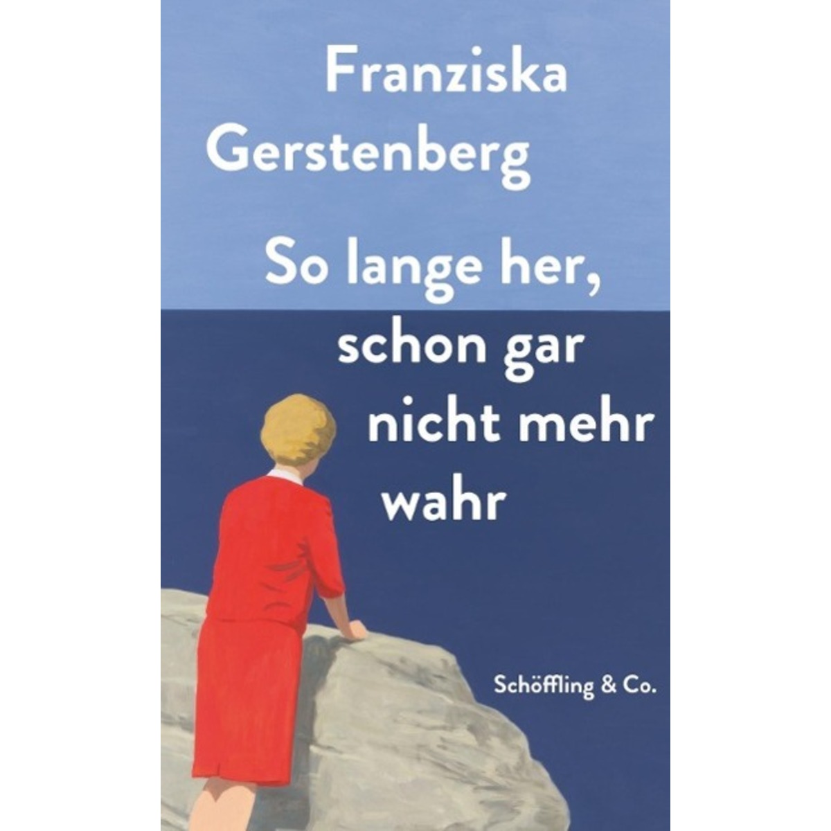 So lange her, schon gar nicht mehr wahr So lange her, schon gar nicht mehr wahr von Schoeffling + Co.