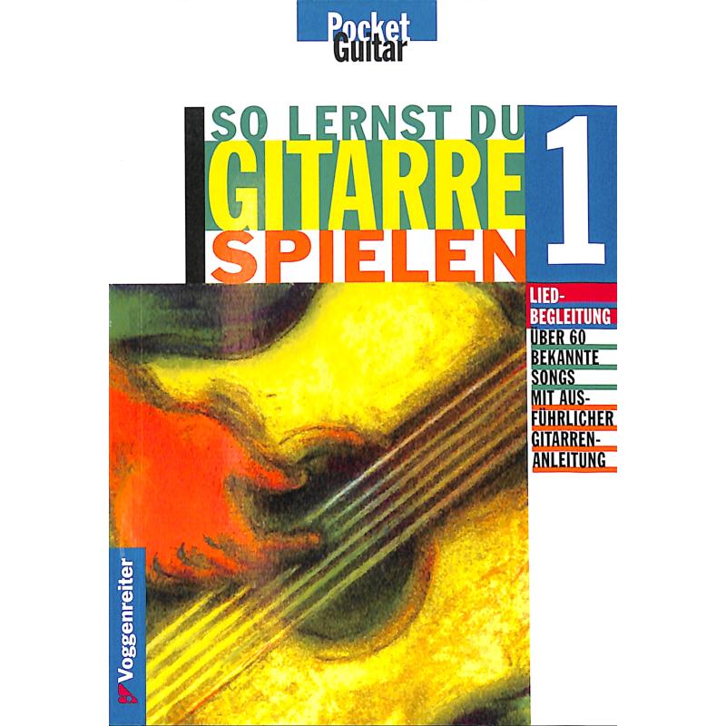 So lernst du Gitarre spielen 1 So lernst du Gitarre spielen 1