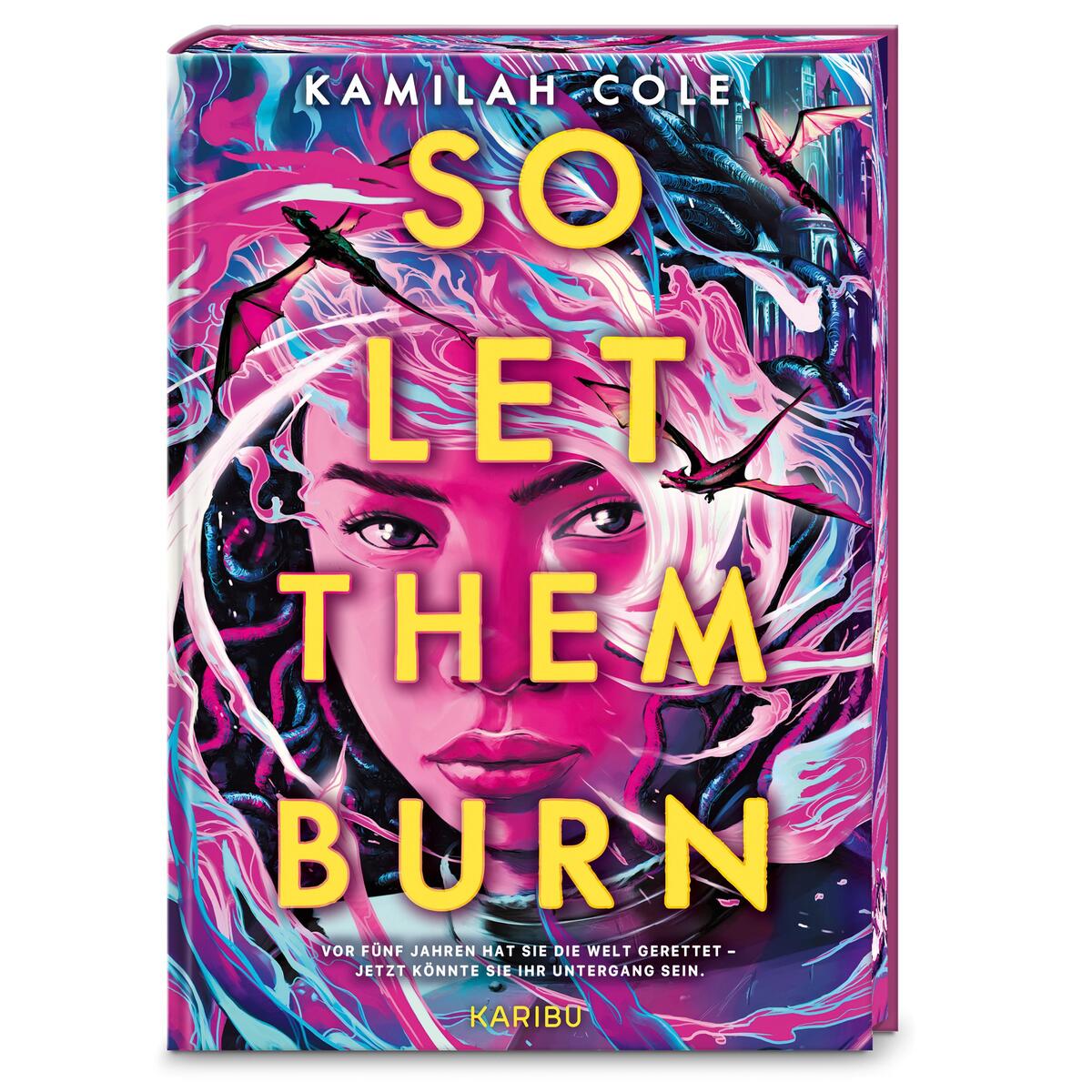 So Let Them Burn So Let Them Burn von Karibu