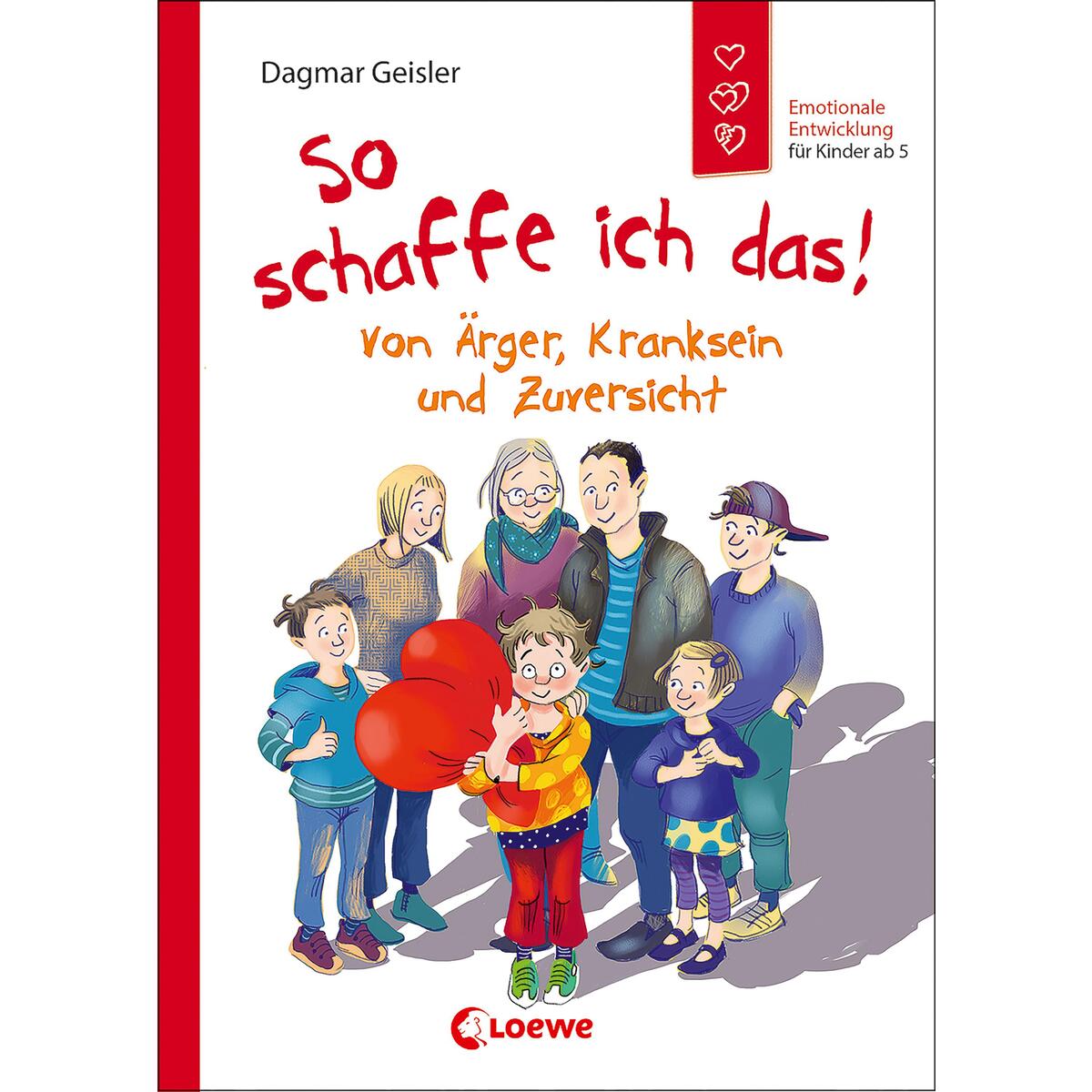 So schaffe ich das! (Starke Kinder, glückliche Eltern) von Loewe Verlag GmbH