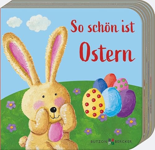 So schön ist Ostern (Meine allerersten Bücher) von Butzon & Bercker