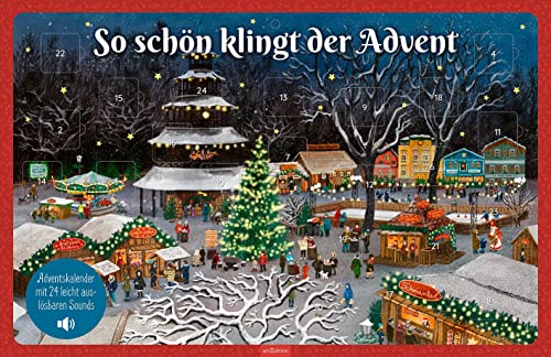 So schön klingt der Advent: Adventskalender mit 24 leicht auslösbaren Sounds | Soundspaß für die ganze Familie: Mit 24 stimmungsvollen Weihnachtsliedern von Ars Edition