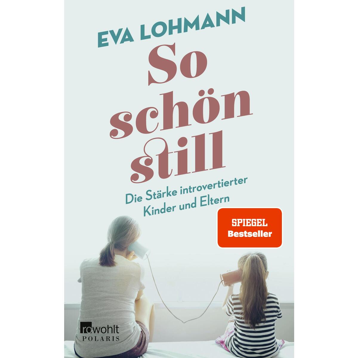 So schön still von Rowohlt Taschenbuch