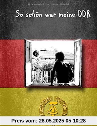 So schön war meine DDR
