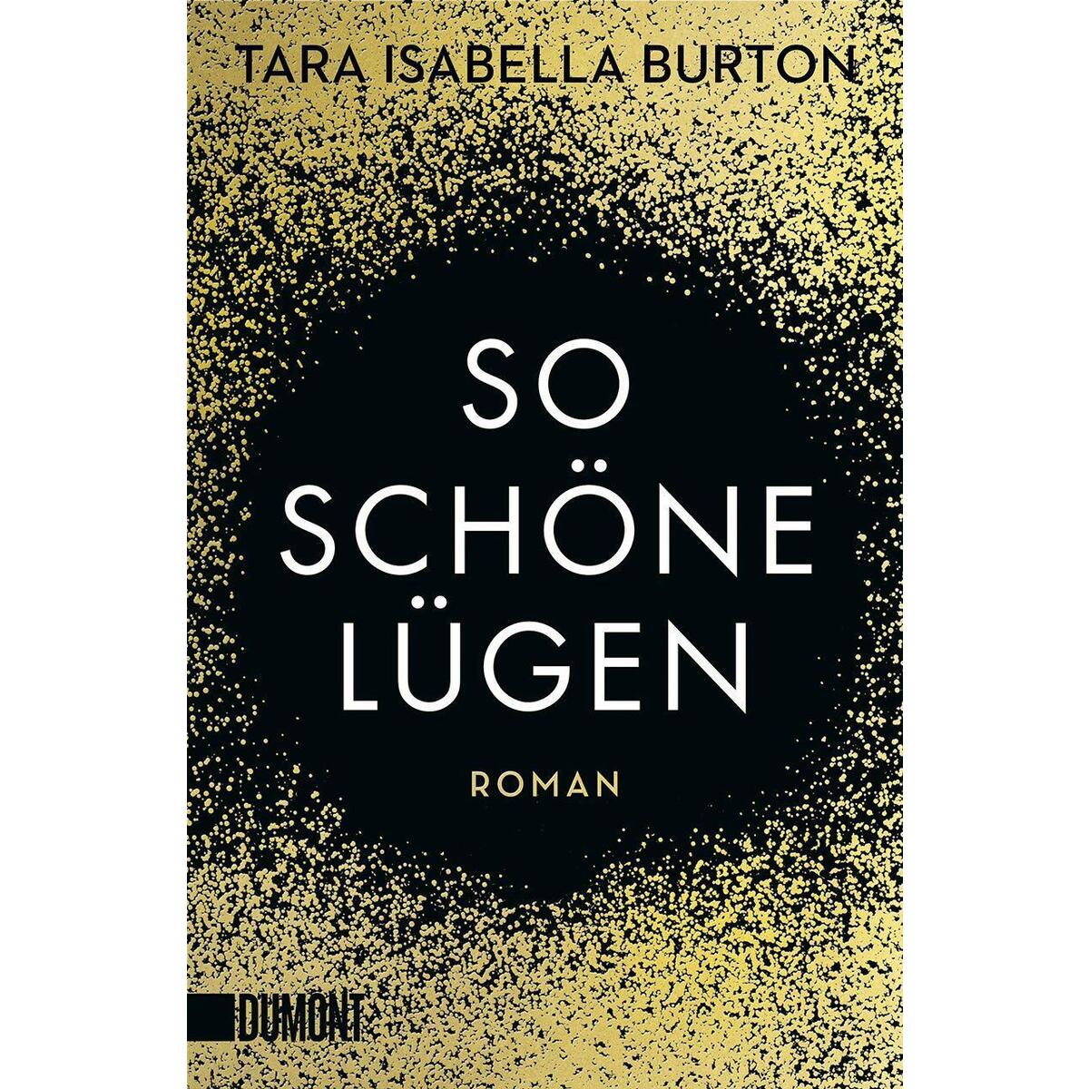 So schöne Lügen von DuMont Buchverlag GmbH