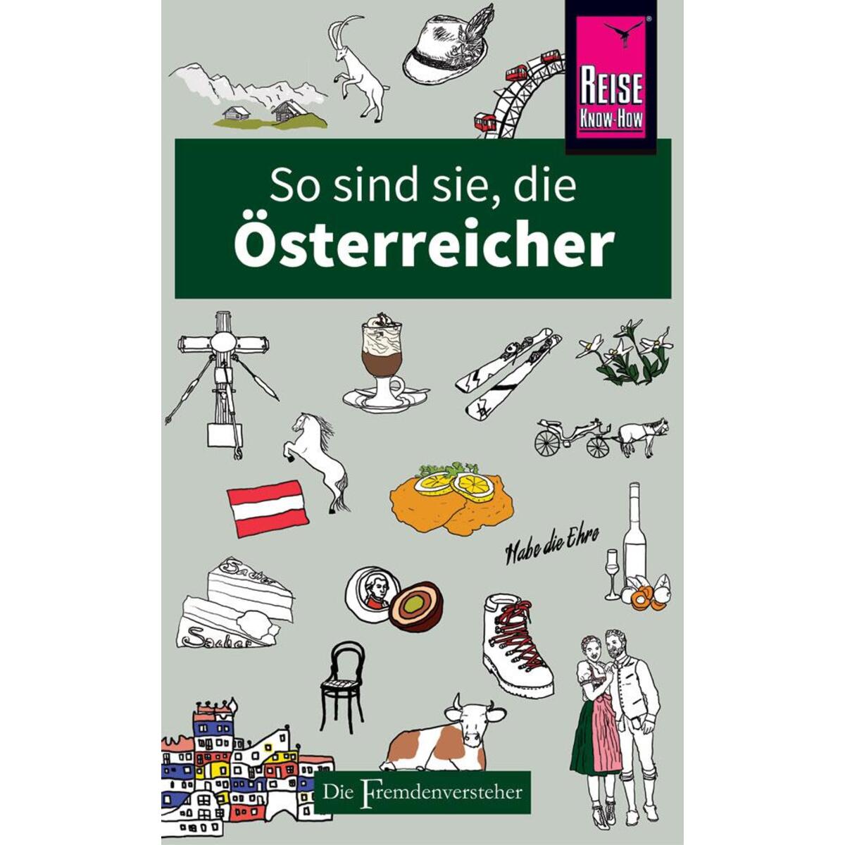 So sind sie, die Österreicher von Reise Know-How Rump GmbH