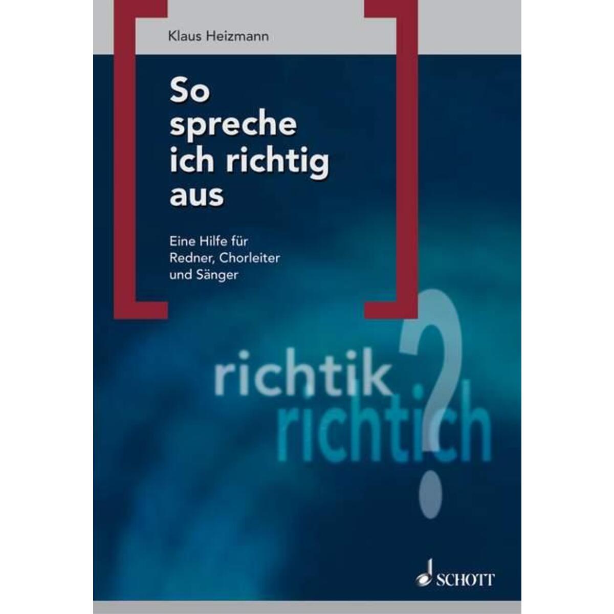 So spreche ich richtig aus von Schott Music