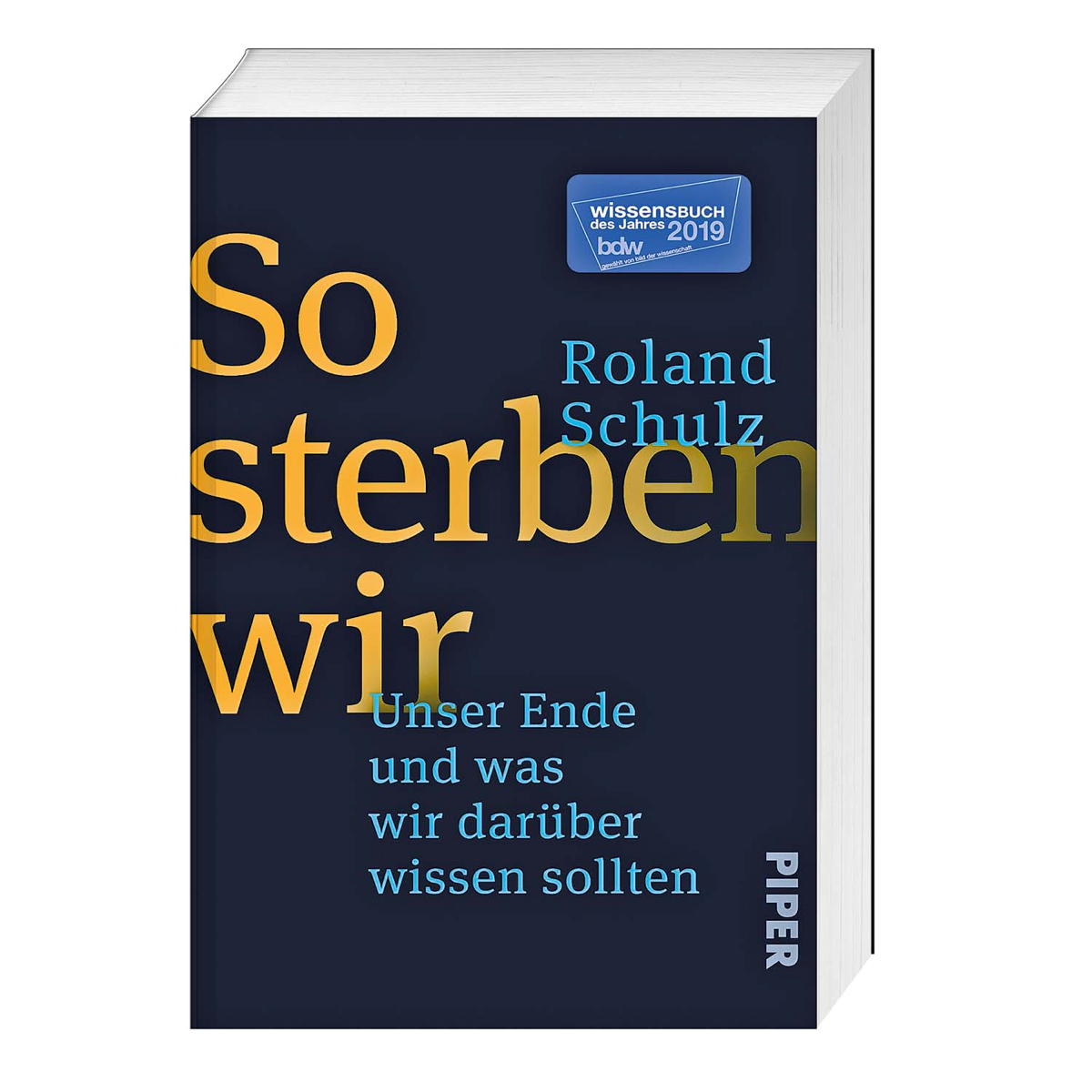 So sterben wir So sterben wir von Piper Taschenbuch