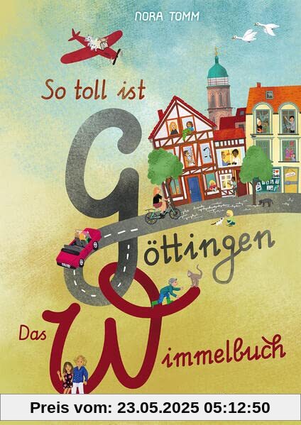So toll ist Göttingen! Das Wimmelbuch