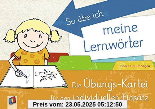 So übe ich meine Lernwörter: Die Übungs-Kartei für den individuellen Einsatz