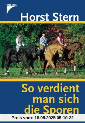So verdient man sich die Sporen. Reiten lernen, wie es im Buche steht