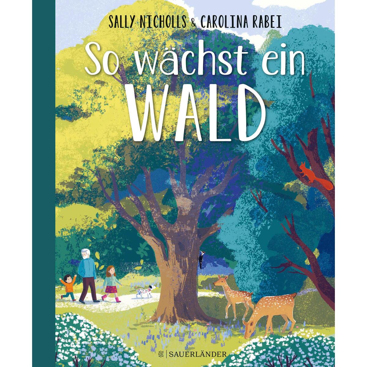 So wächst ein Wald von FISCHER Sauerländer