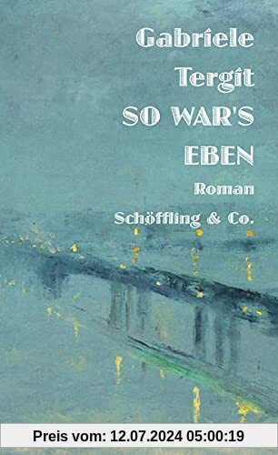 So war's eben: Roman