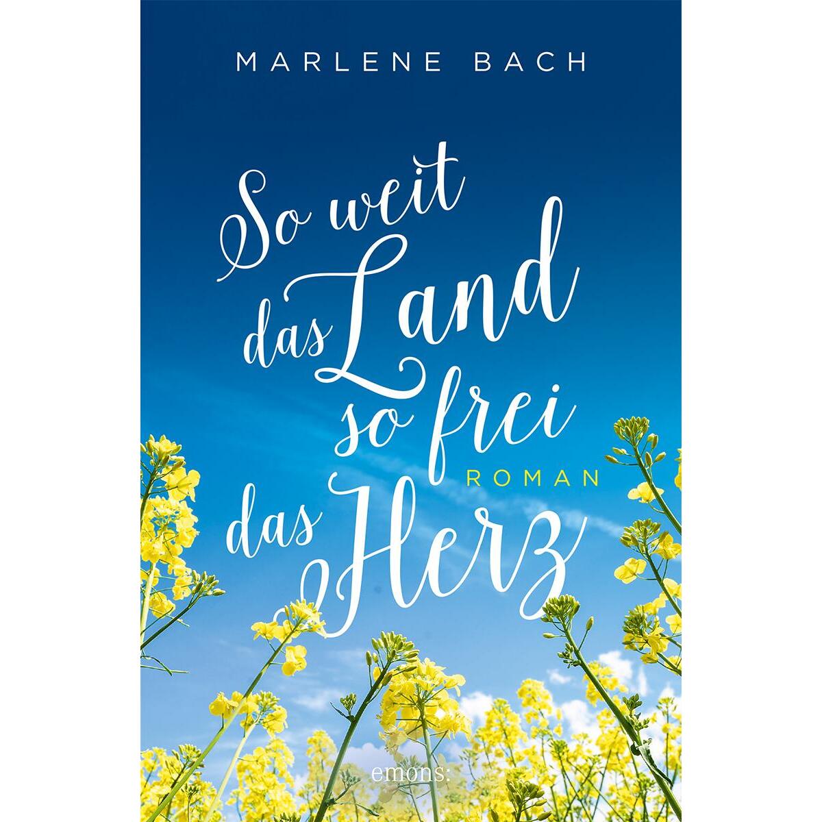 So weit das Land, so frei das Herz von Emons Verlag