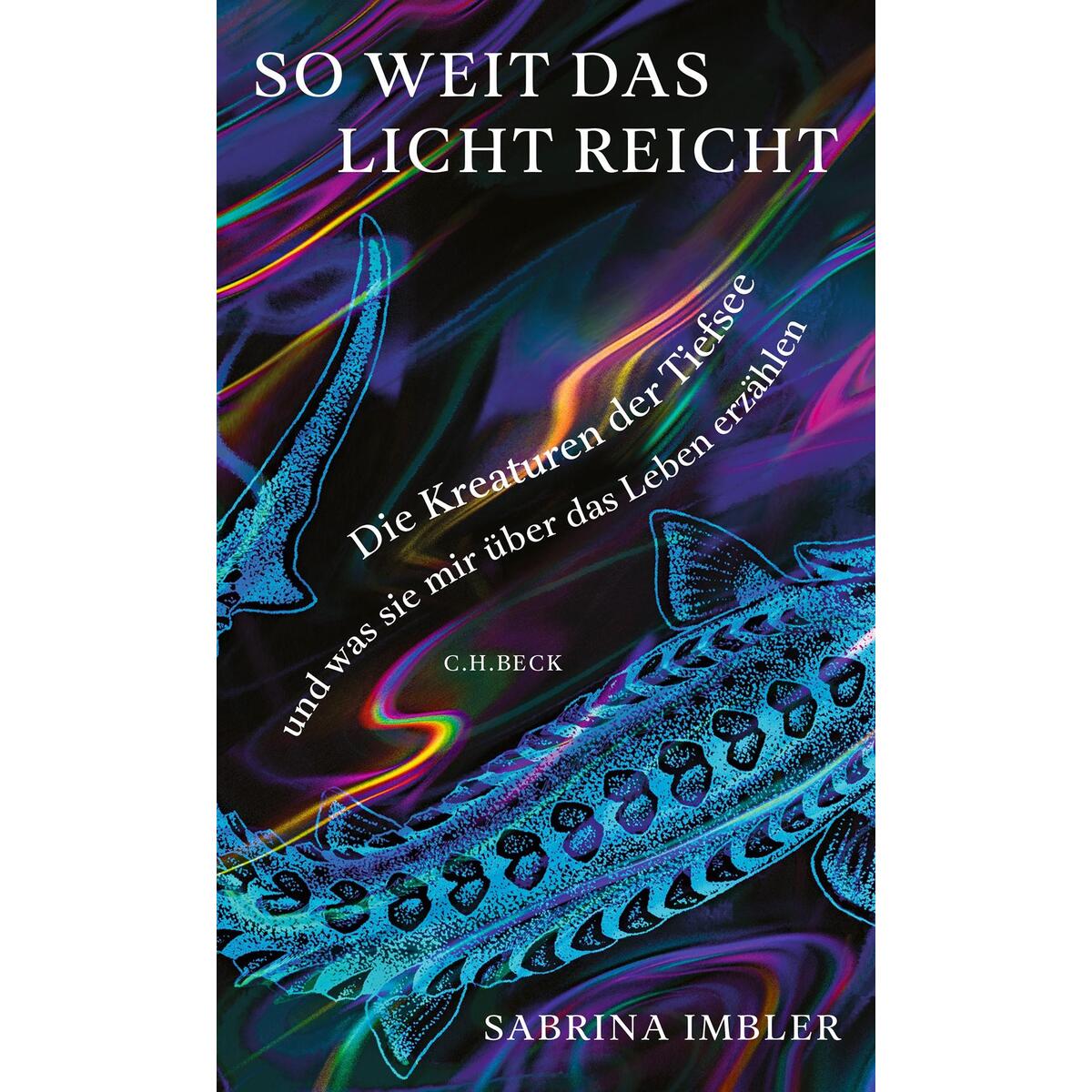 So weit das Licht reicht So weit das Licht reicht von C.H. Beck