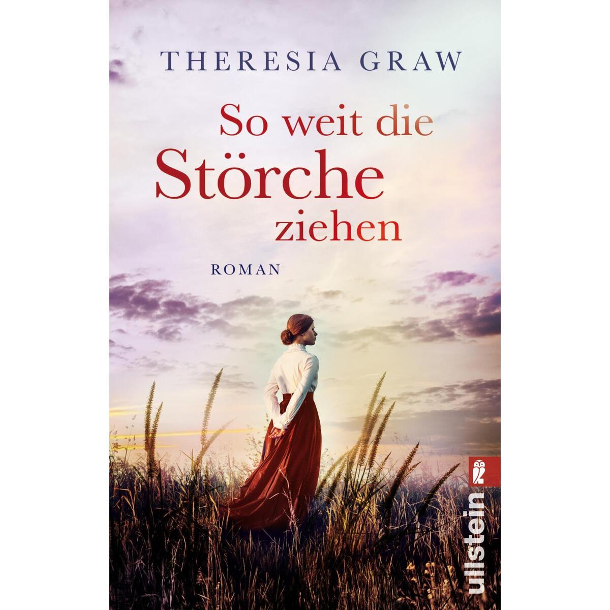 So weit die Störche ziehen So weit die Störche ziehen von Ullstein Taschenbuchvlg.