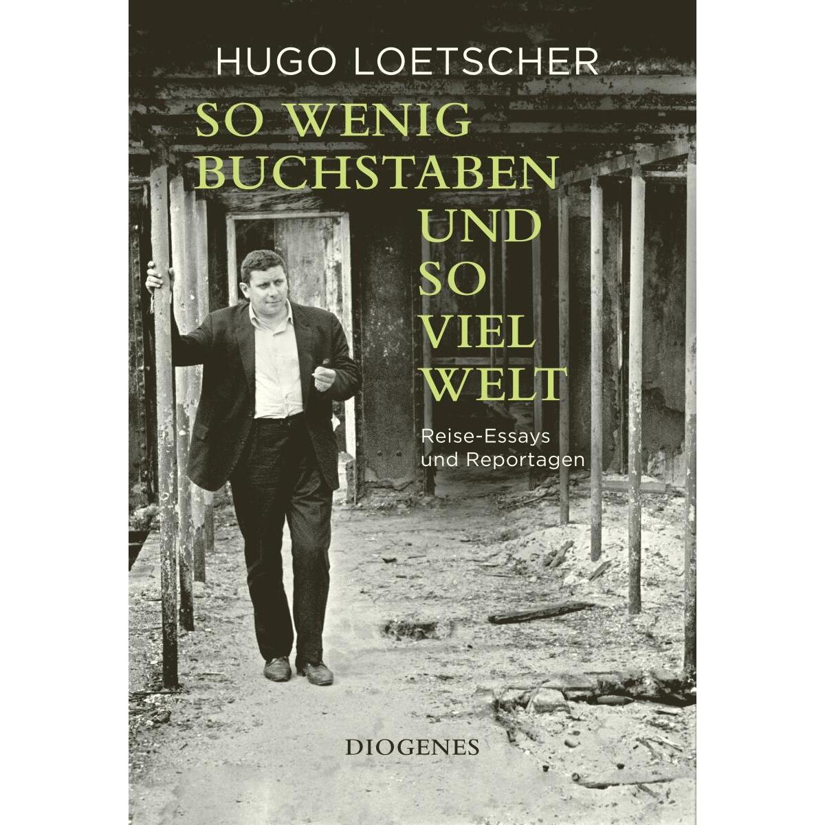 So wenig Buchstaben und so viel Welt von Diogenes Verlag AG