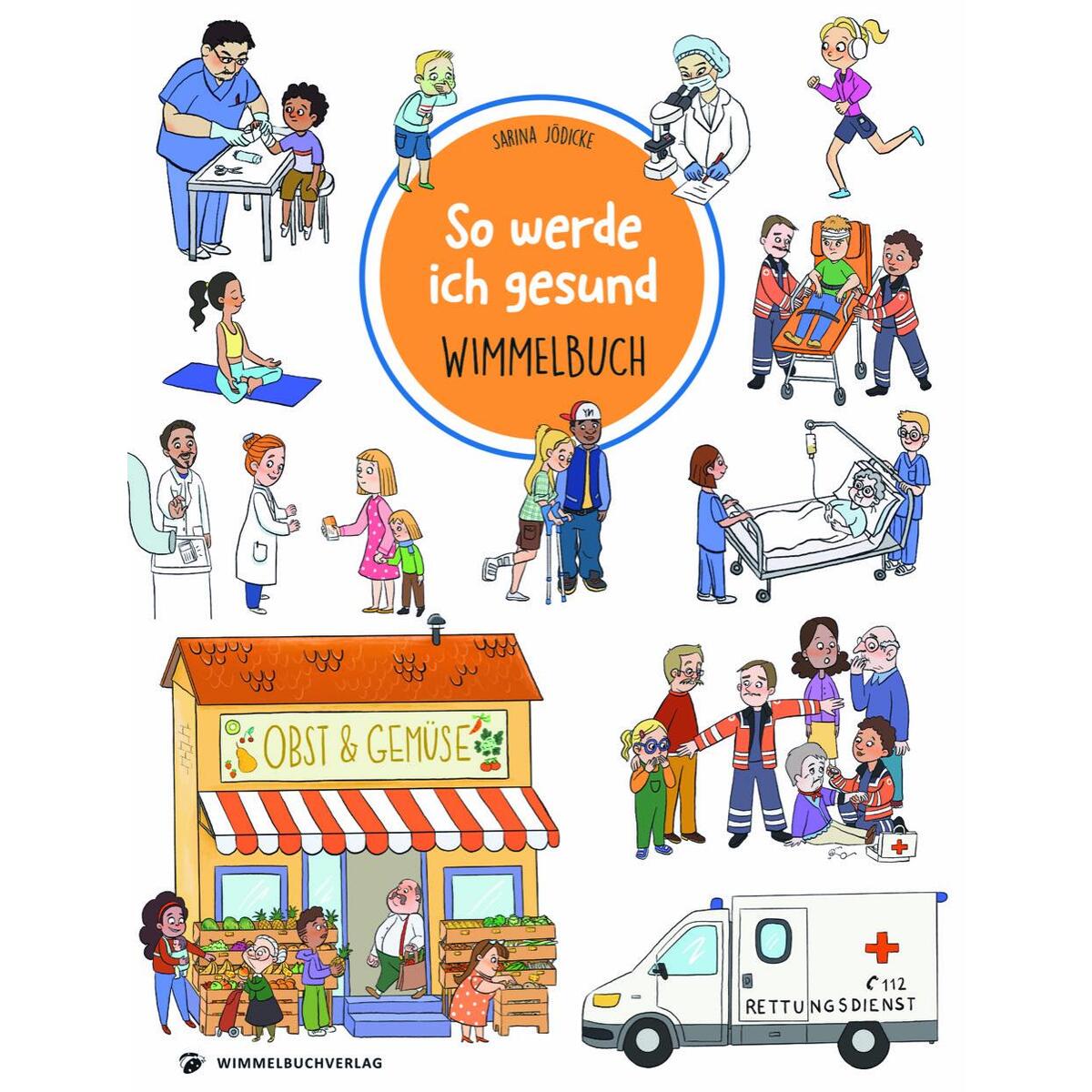 So werde ich gesund Wimmelbuch von Adrian Wimmelbuchverlag