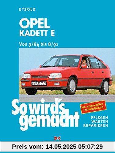 So wird's gemacht, Bd.51, Opel Kadett E (von 9/84 bis 8/91)