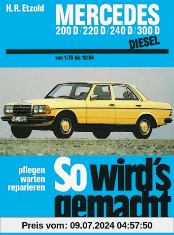 So wird's gemacht, Bd.57, Mercedes Typ W 123 Diesel (1/76-12/84)