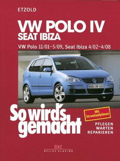 So wird's gemacht. VW Polo ab 11/01, Seat Ibiza ab 4/02 von Delius Klasing