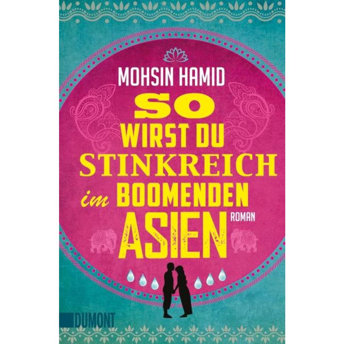 So wirst du stinkreich im boomenden Asien von DuMont Buchverlag GmbH
