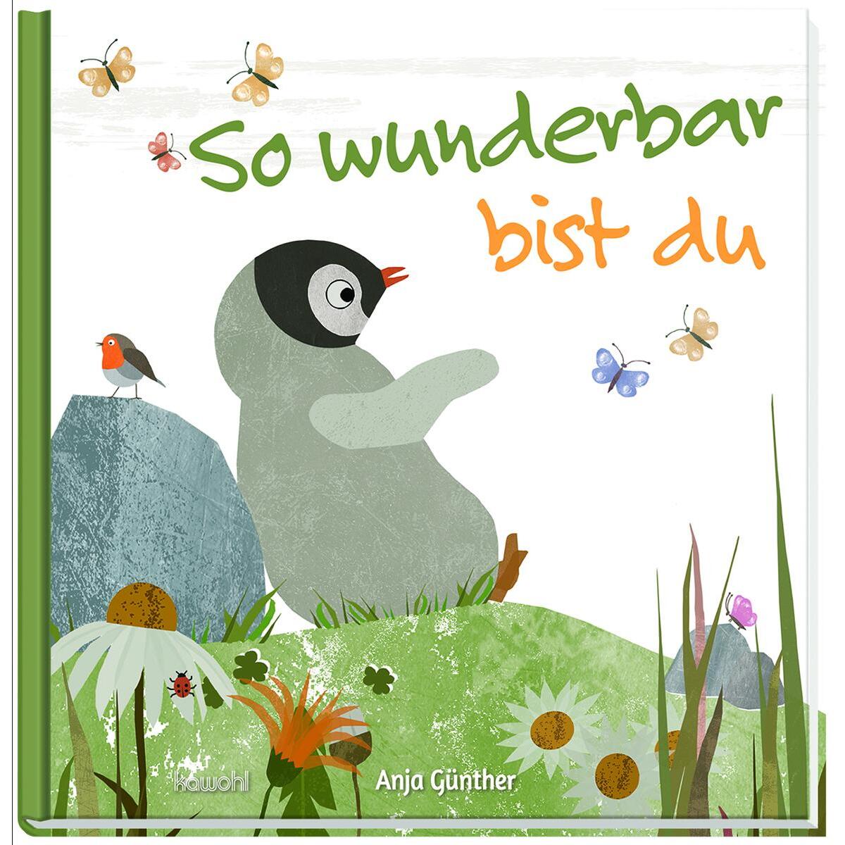 So wunderbar bist du von Kawohl-Verlag