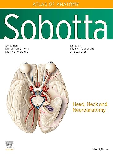Sobotta Atlas of Anatomy, Vol. 3, 17th ed., English/Latin: Head, Neck and Neuroanatomy von Urban & Fischer