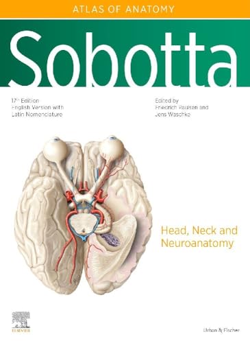 Sobotta Atlas of Anatomy, Vol. 3, 17th ed., English/Latin: Head, Neck and Neuroanatomy von Urban & Fischer