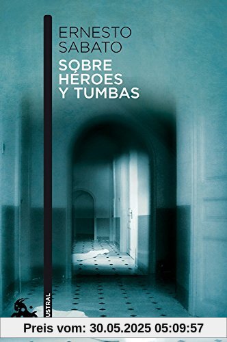 Sobre heroes y tumbas (Narrativa, Band 2)
