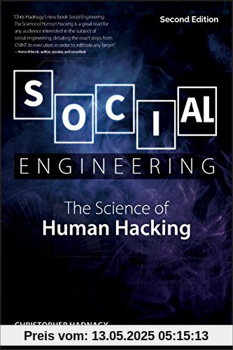 Social Engineering: The Science of Human Hacking