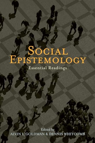 Social Epistemology: Essential Readings von Oxford University Press, USA
