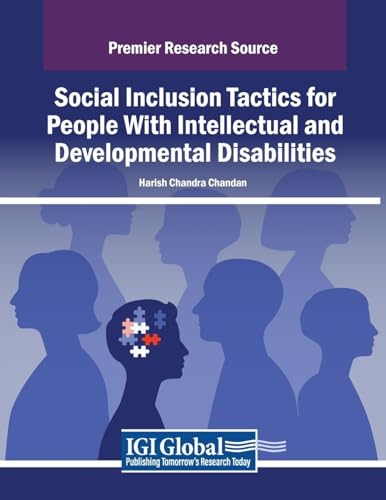 Social Inclusion Tactics for People With Intellectual and Developmental Disabilities (Premier Research Source) von Information Science Reference