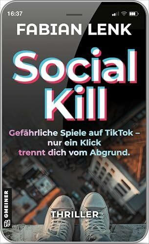 Social Kill - Gefährliche Spiele auf TikTok: Thriller (Polizeireporter Finn Wahlberg)