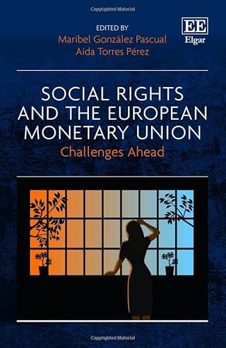 Social Rights and the European Monetary Union: Challenges Ahead