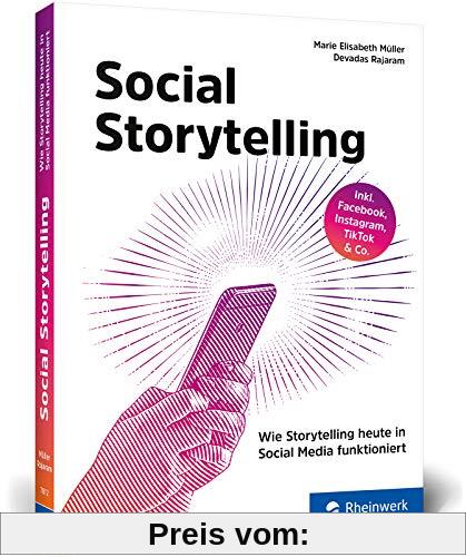 Social Storytelling: Wie Storytelling heute in Social Media funktioniert