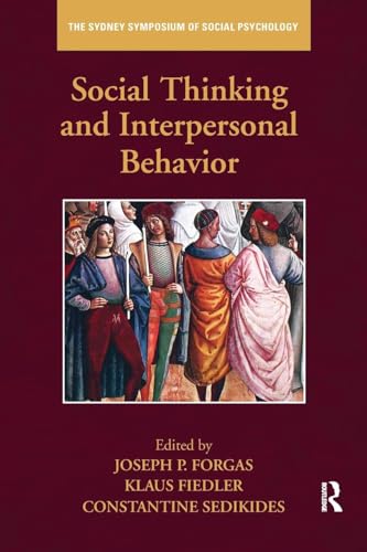 Social Thinking and Interpersonal Behavior (Sydney Symposium of Social Psychology) von Psychology Press