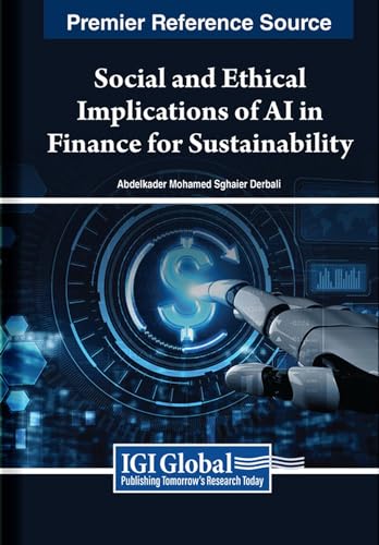 Social and Ethical Implications of AI in Finance for Sustainability von IGI Global