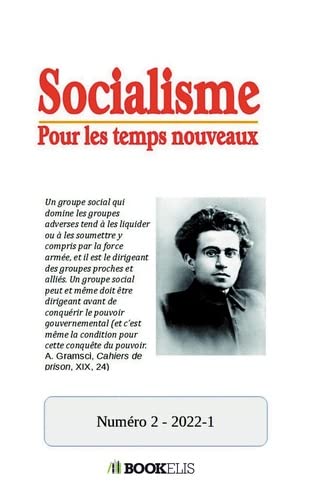 Socialisme pour les temps nouveaux - 2022-1 von BOOKELIS