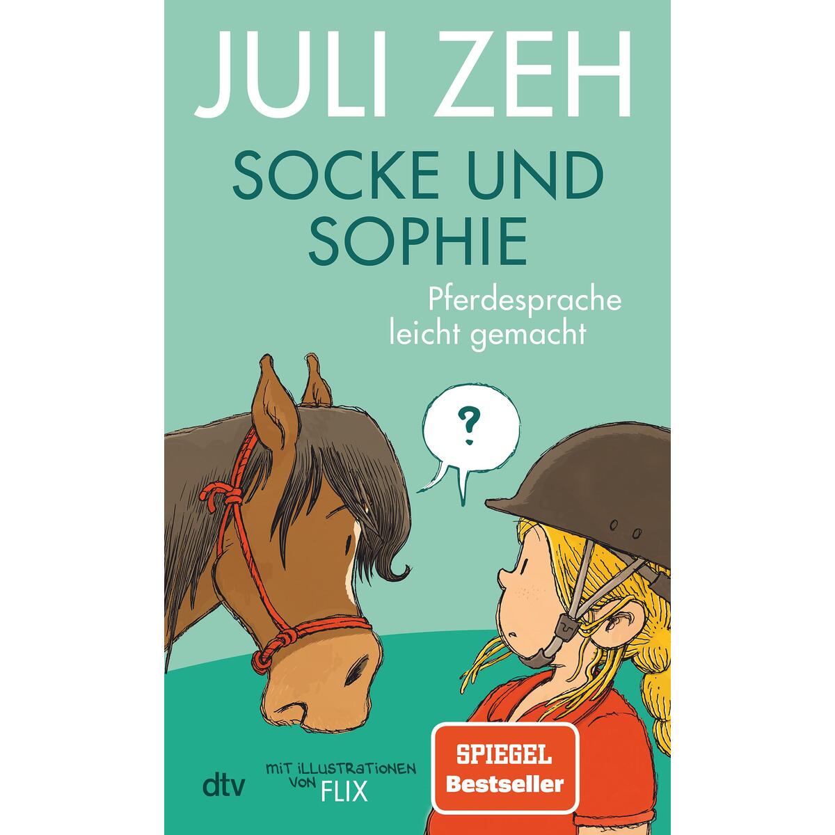 Socke und Sophie - Pferdesprache leicht gemacht von dtv Verlagsgesellschaft
