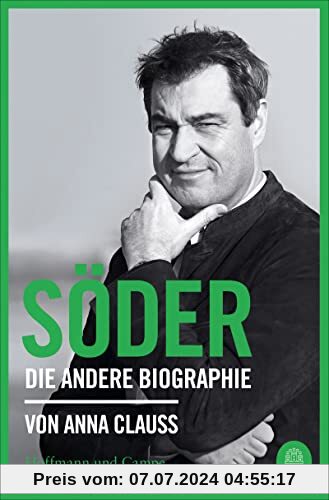 Söder: Die andere Biographie