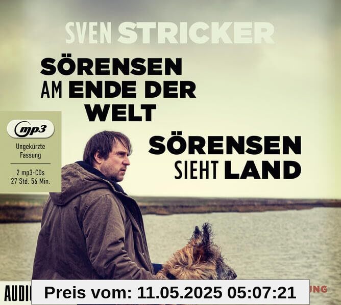 Sörensen am Ende der Welt / Sörensen sieht Land: Band 3 und 4 der erfolgreichen Sörensen-Reihe in einer CD-Sammlung