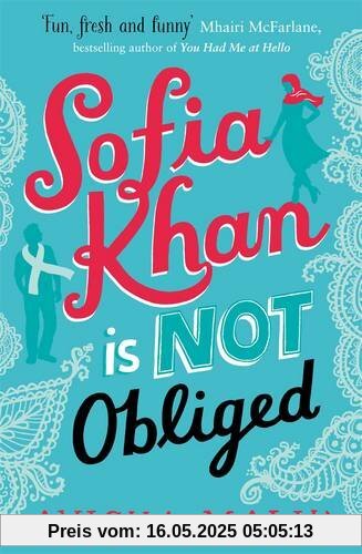 Sofia Khan is Not Obliged
