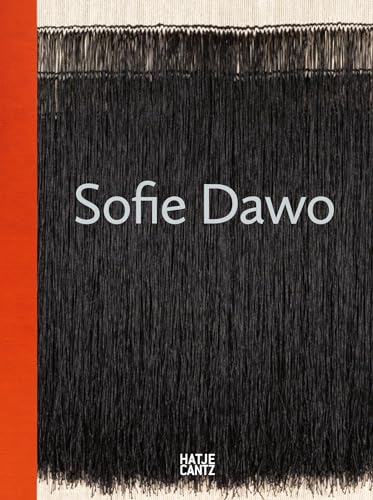 Sofie Dawo: Eine textile Revolte / A Textile Subversion Sofie Dawo: Eine textile Revolte / A Textile Subversion von Hatje Cantz