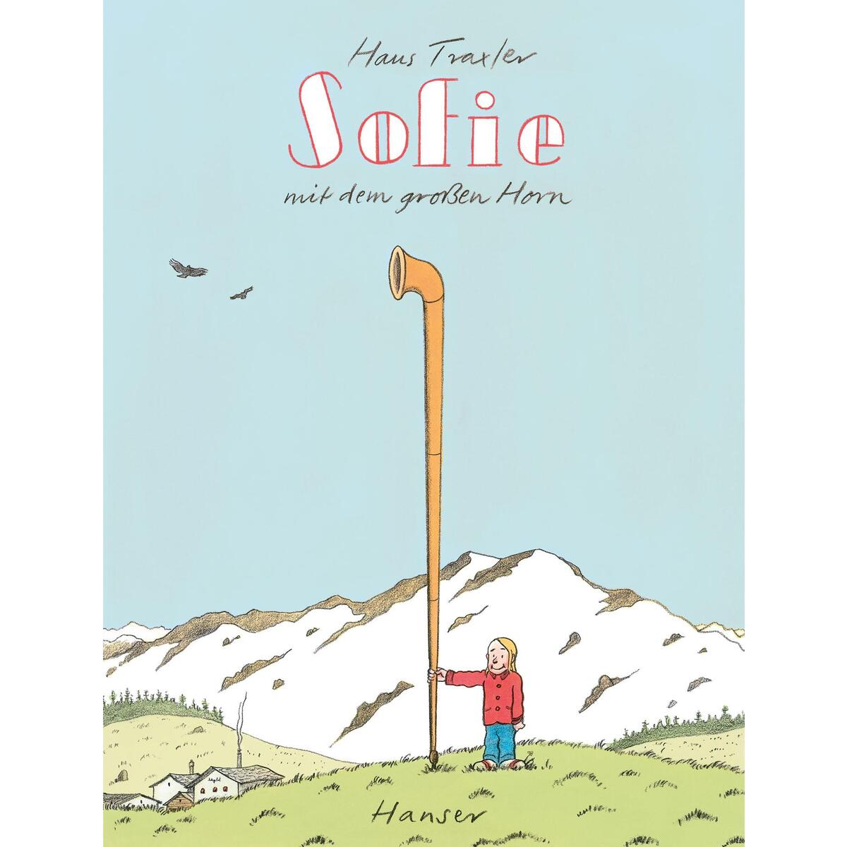 Sofie mit dem großen Horn von Carl Hanser Verlag